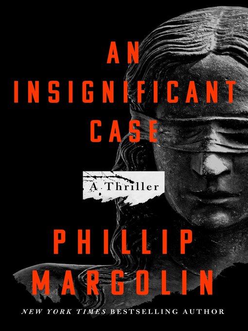 Title details for An Insignificant Case by Phillip Margolin - Available